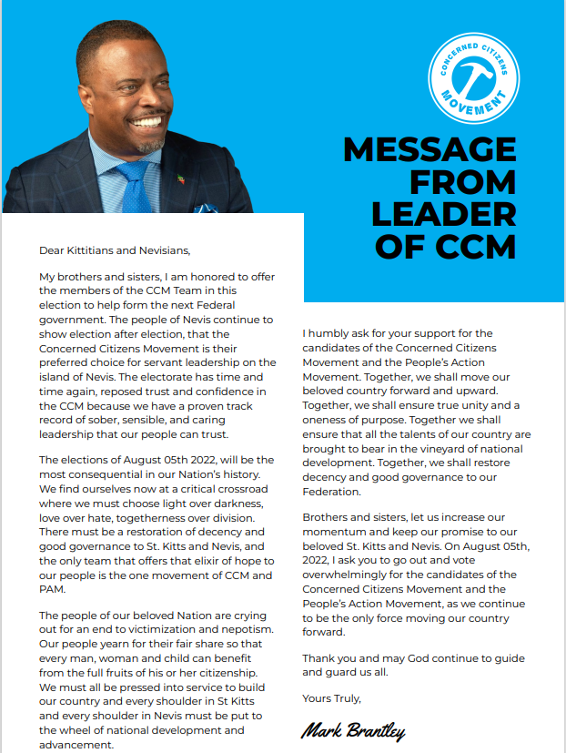 Leader of the Concerned Citizens Movement and Premier of St Kitts and Nevis, Mark Brentley, took to his Facebook account to urge the people to vote for PAM and CCM