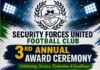 Security Forces United Football Club announced the date of the 3rd Annual Award Ceremony for celebrating sports excellence in the country.