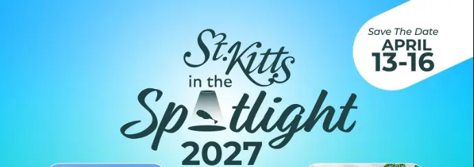 St. Kitts in the Spotlight Returns April 13–16, 2027