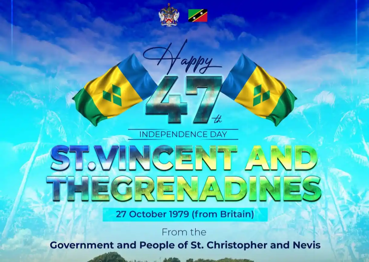 St. Kitts and Nevis Congratulates St. Vincent and the Grenadines on 47th Independence Anniversary